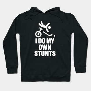 I do my own stunts funny unicycle hockey player unicycling Hoodie